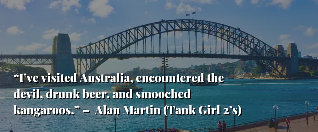 Ive-visited-Australia-encountered-the-devil-drunk-beer-and-smooched-kangaroos.-–-Alan-Martin-Tank-Girl-2s
