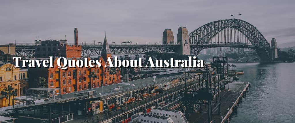 Travel Quotes About Australia