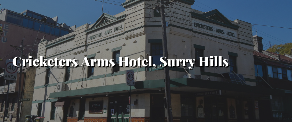 Cricketers Arms Hotel, Surry Hills