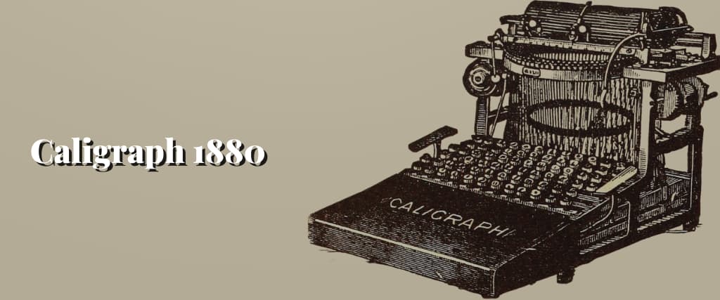 Caligraph 1880