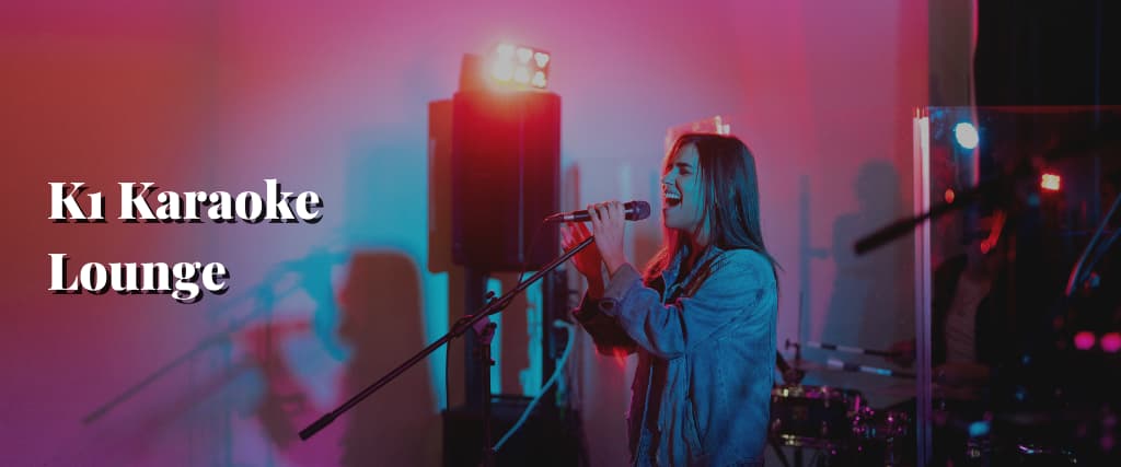 K1 Karaoke Lounge