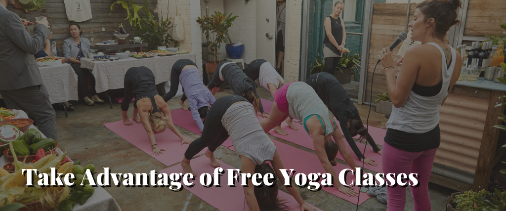 Take Advantage of Free Yoga Classes