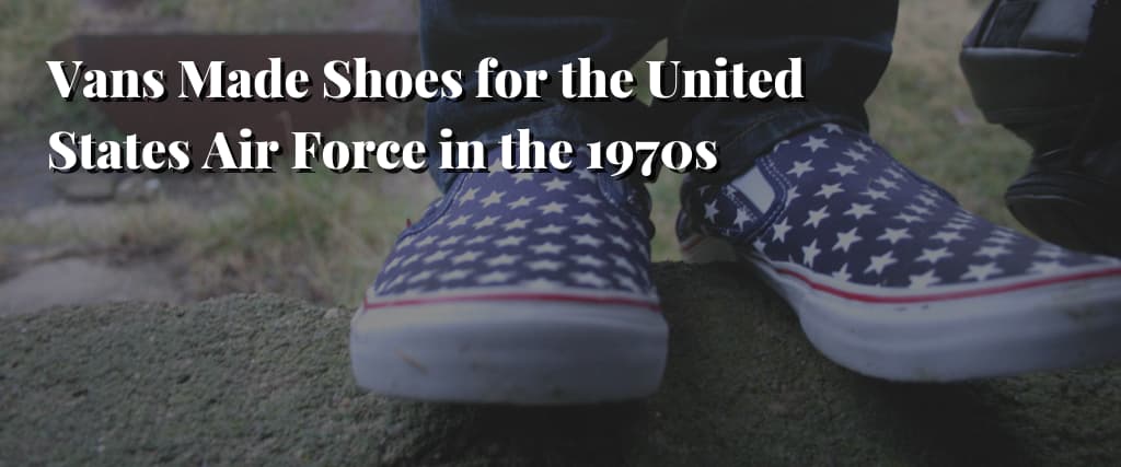 Vans-Made-Shoes-for-the-United-States-Air-Force-in-the-1970s