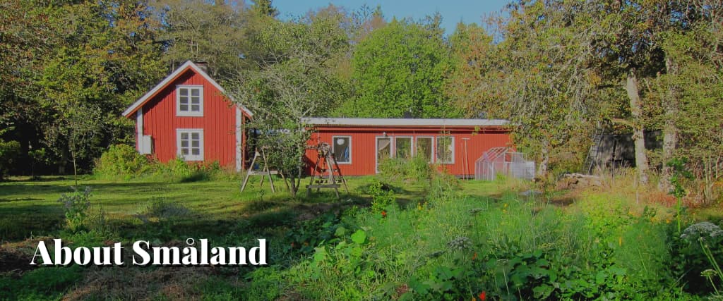 About Småland