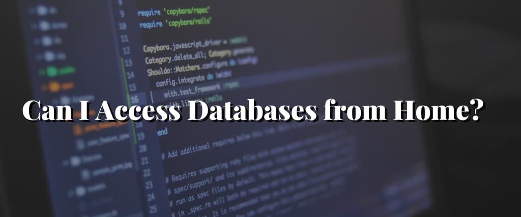 Can-I-Access-Databases-from-Home
