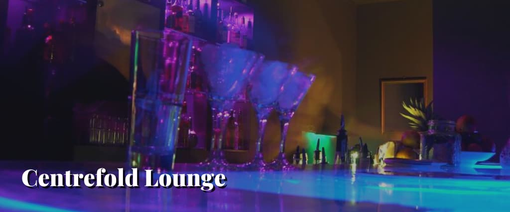 Centrefold Lounge