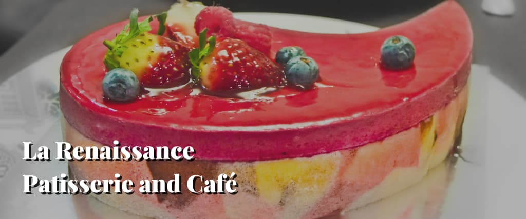 La Renaissance Patisserie and Café