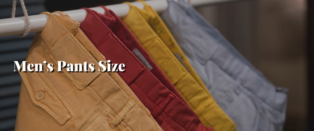 Men’s Pants Size