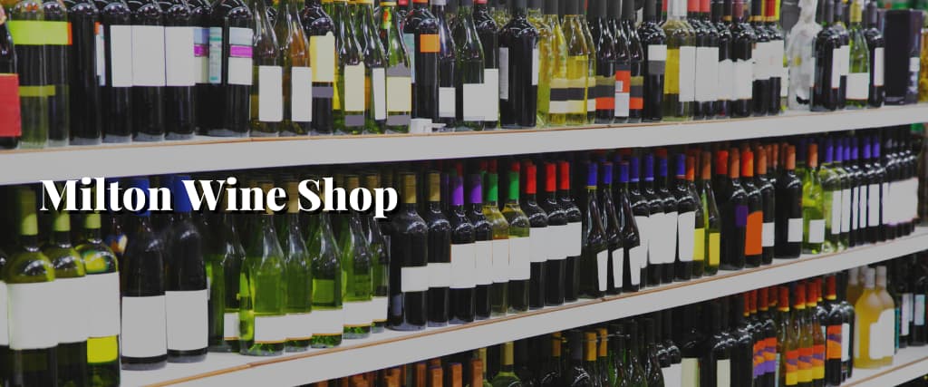 Milton Wine Shop