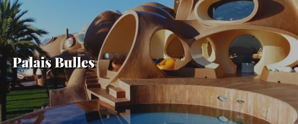 Palais Bulles