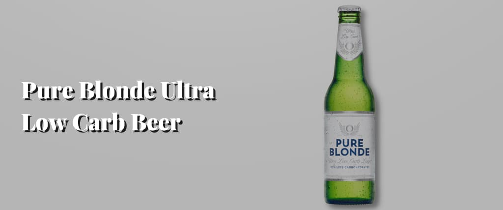 Pure Blonde Ultra Low Carb Beer