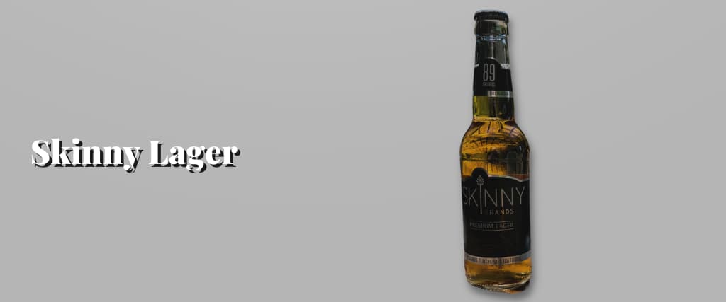 Skinny Lager