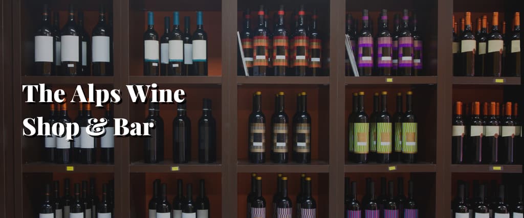 The Alps Wine Shop & Bar