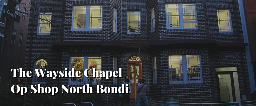 The Wayside Chapel Op Shop North Bondi