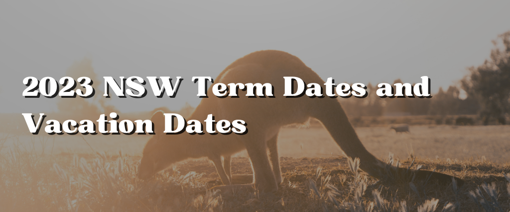 NSW School Term Dates Public Holidays 2022 2023 2024 2025 