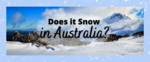 Does it Snow in Australia
