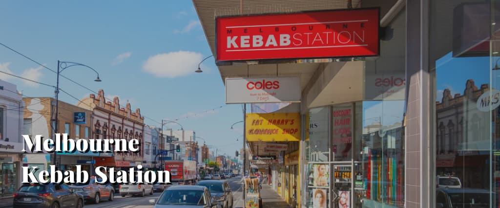Melbourne Kebab Station
