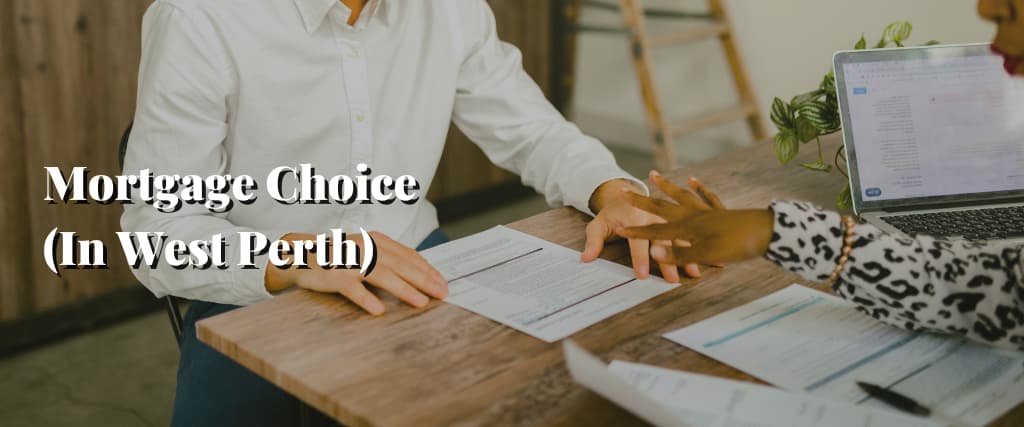 Mortgage Choice (In West Perth)