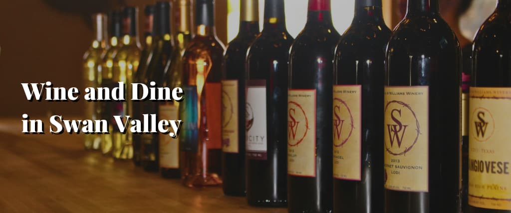Wine and Dine in Swan Valley