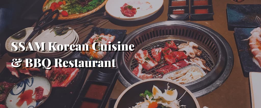 SSAM Korean Cuisine & BBQ Restaurant