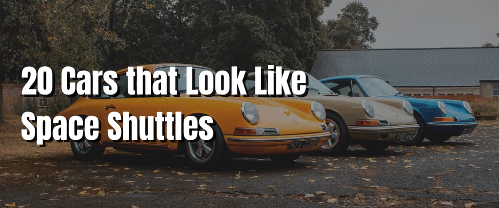 20 Cars that Look Like Space Shuttles