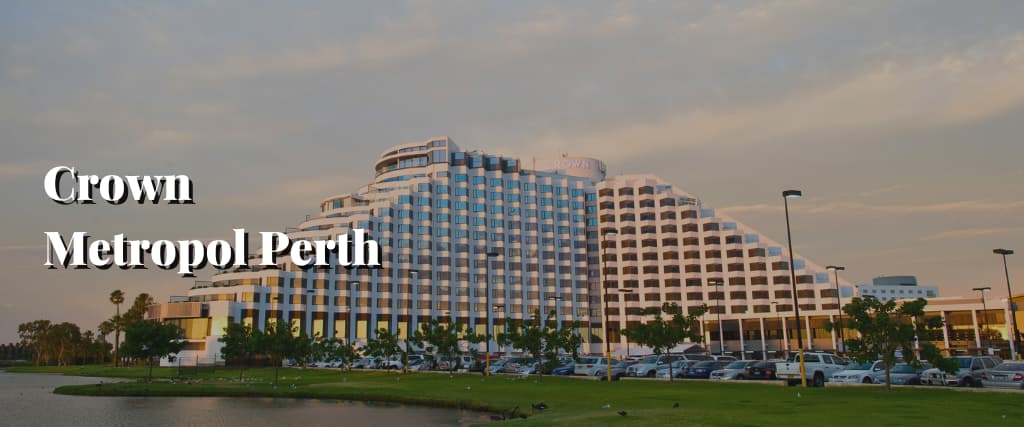 Crown Metropol Perth