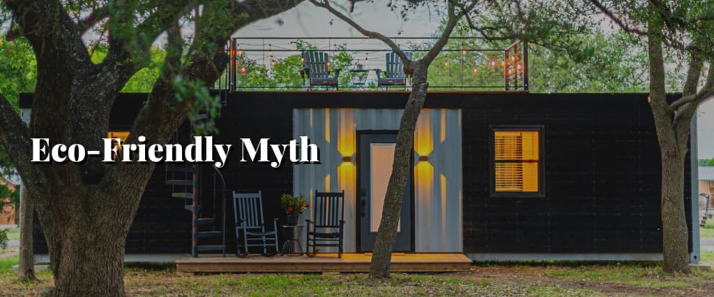 Eco-Friendly Myth