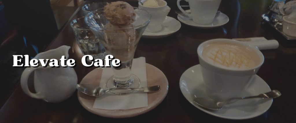 Elevate Cafe