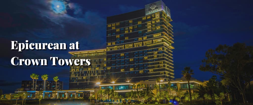 Epicurean at Crown Towers