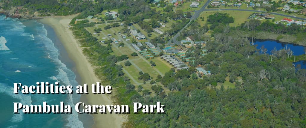 Facilities at the Pambula Caravan Park
