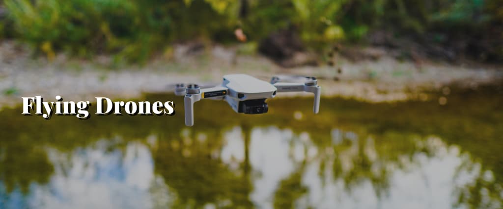 Flying Drones