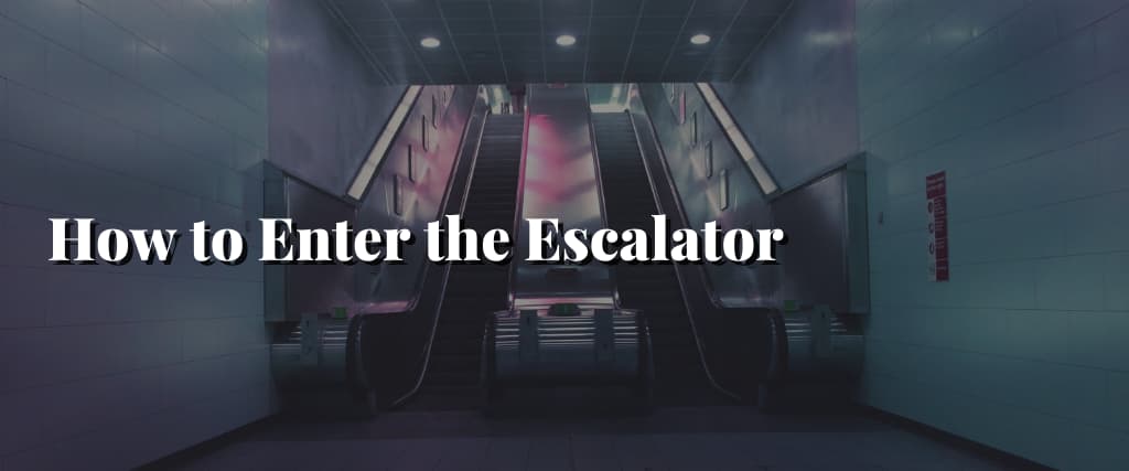 How-to-Enter-the-Escalator