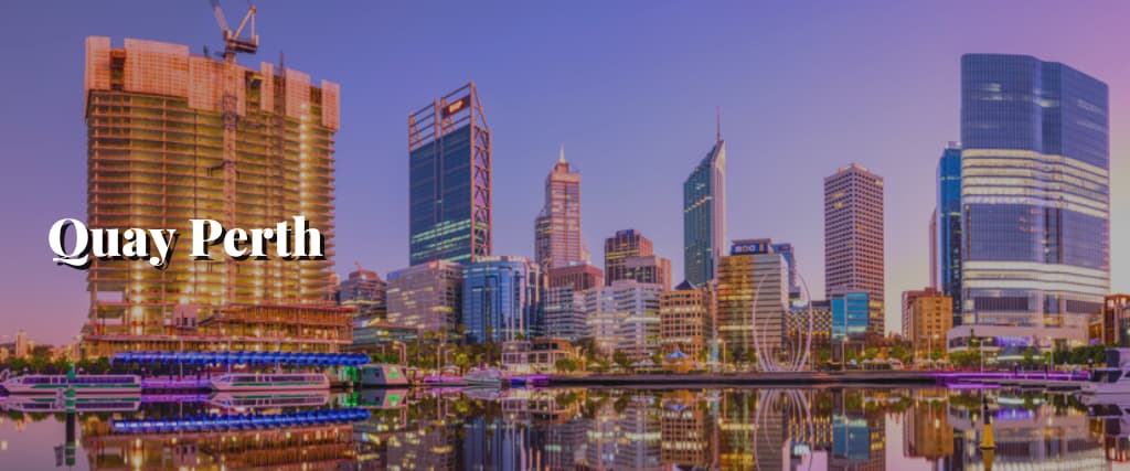 Quay Perth