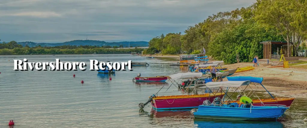 Rivershore Resort