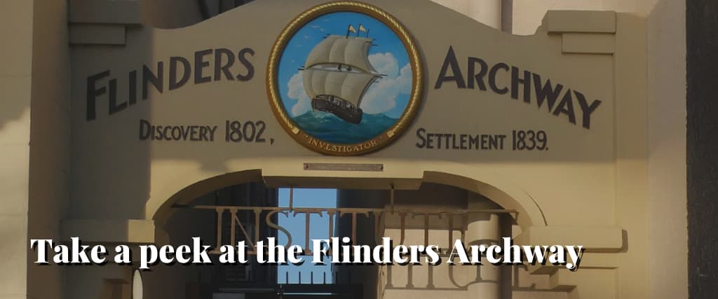 Take a peek at the Flinders Archway