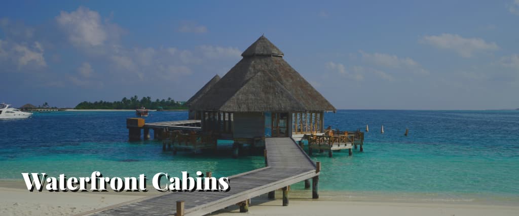 Waterfront Cabins