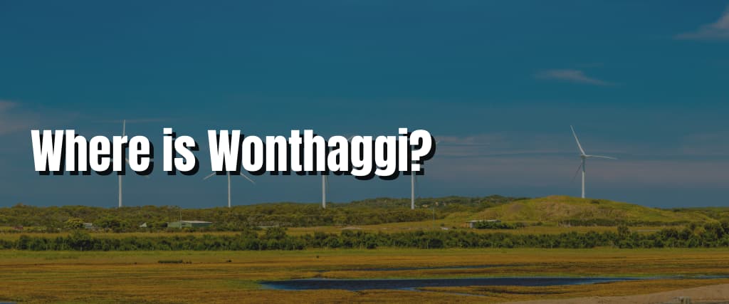 Where is Wonthaggi?