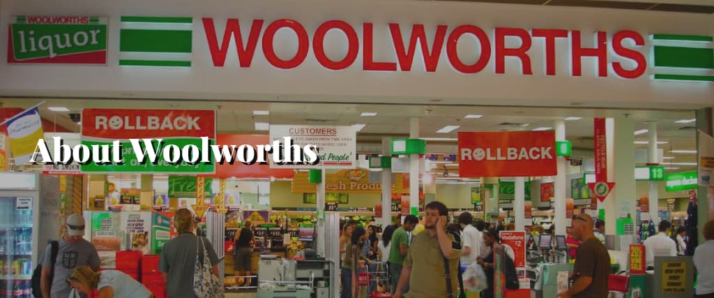 About Woolworths