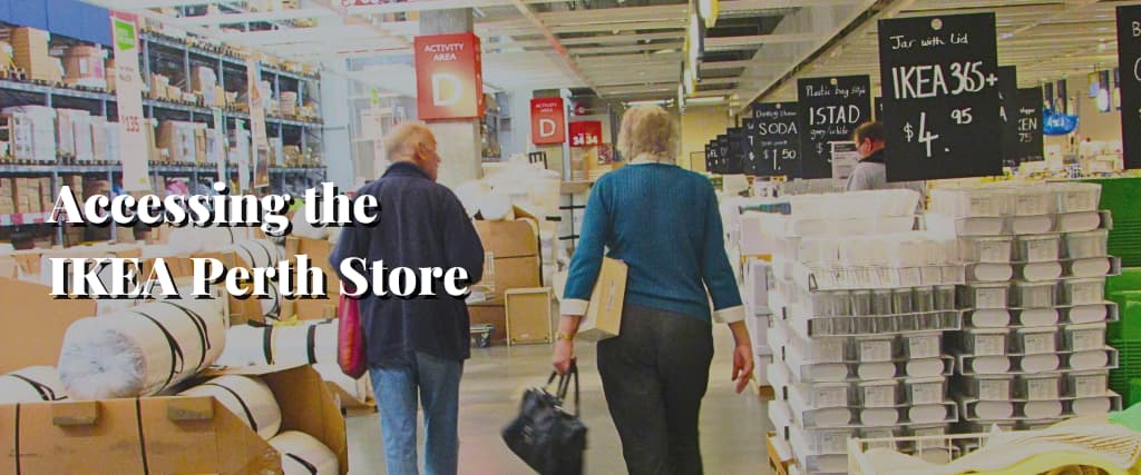 Accessing the IKEA Perth Store