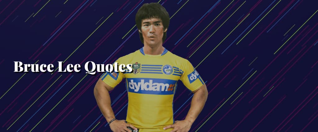 Bruce Lee Quotes