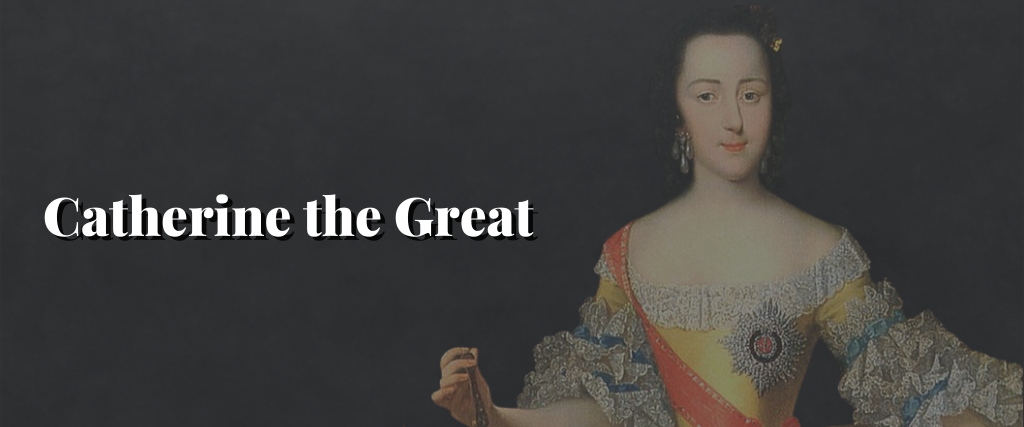 Catherine the Great