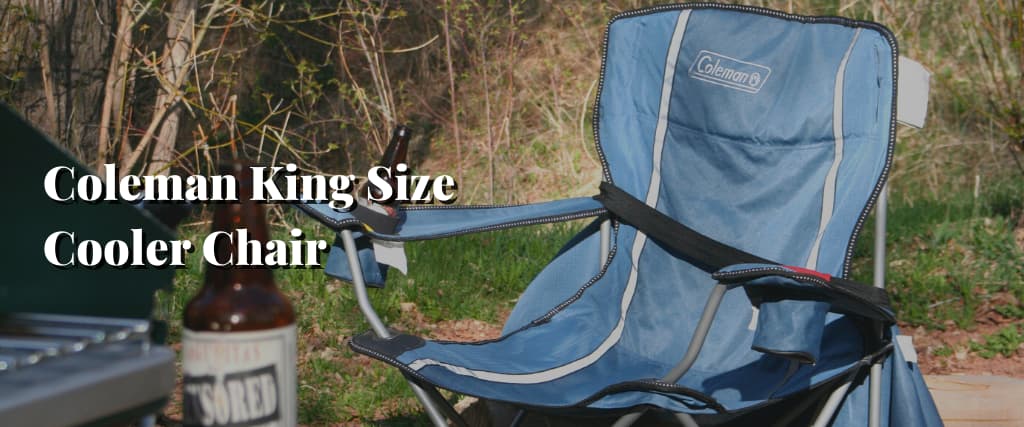 Coleman King Size Cooler Chair