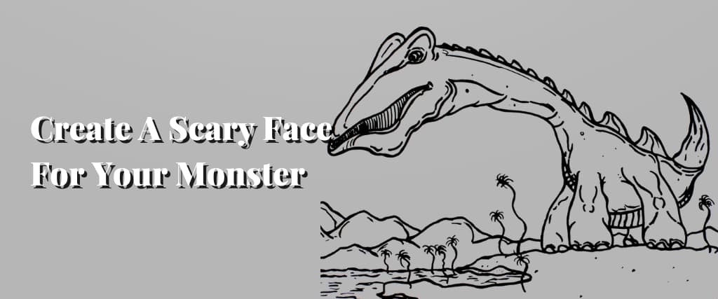 Create A Scary Face For Your Monster