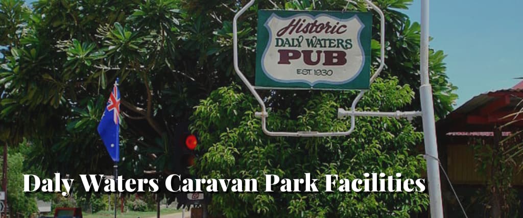 Daly Waters Caravan Park Facilities