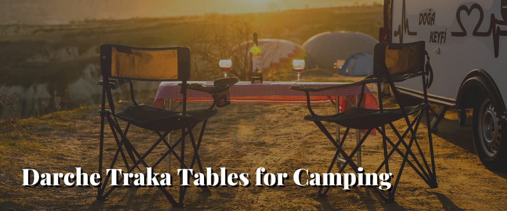 Darche Traka Tables for Camping