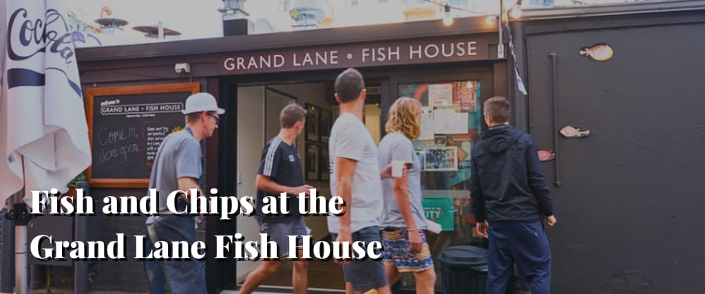 Fish and Chips at the Grand Lane Fish House