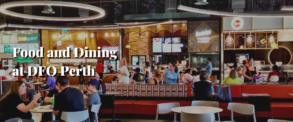 Food and Dining at DFO Perth