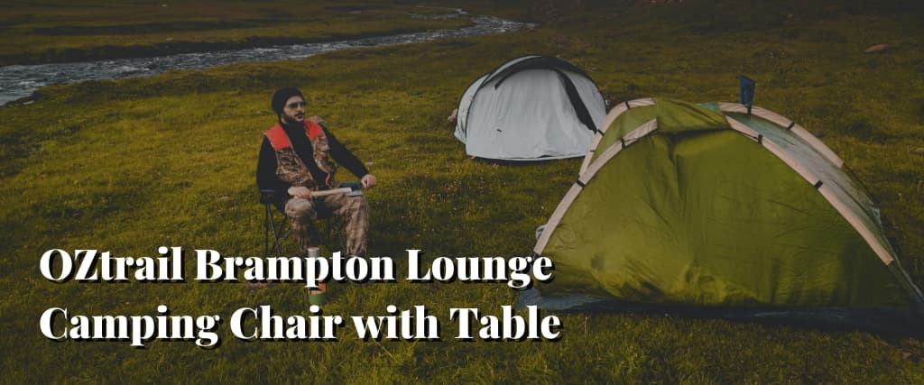 OZtrail Brampton Lounge Camping Chair with Table