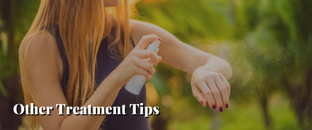 Other Treatment Tips