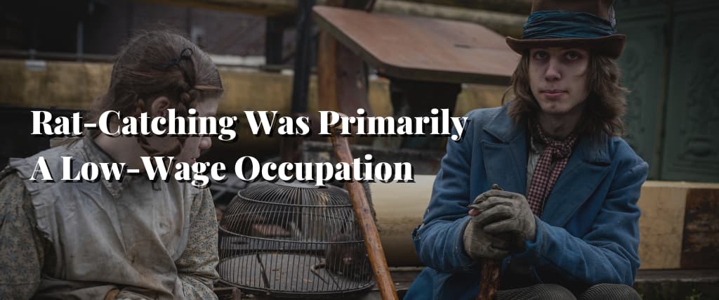 Rat-Catching Was Primarily A Low-Wage Occupation